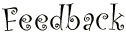 Feedback